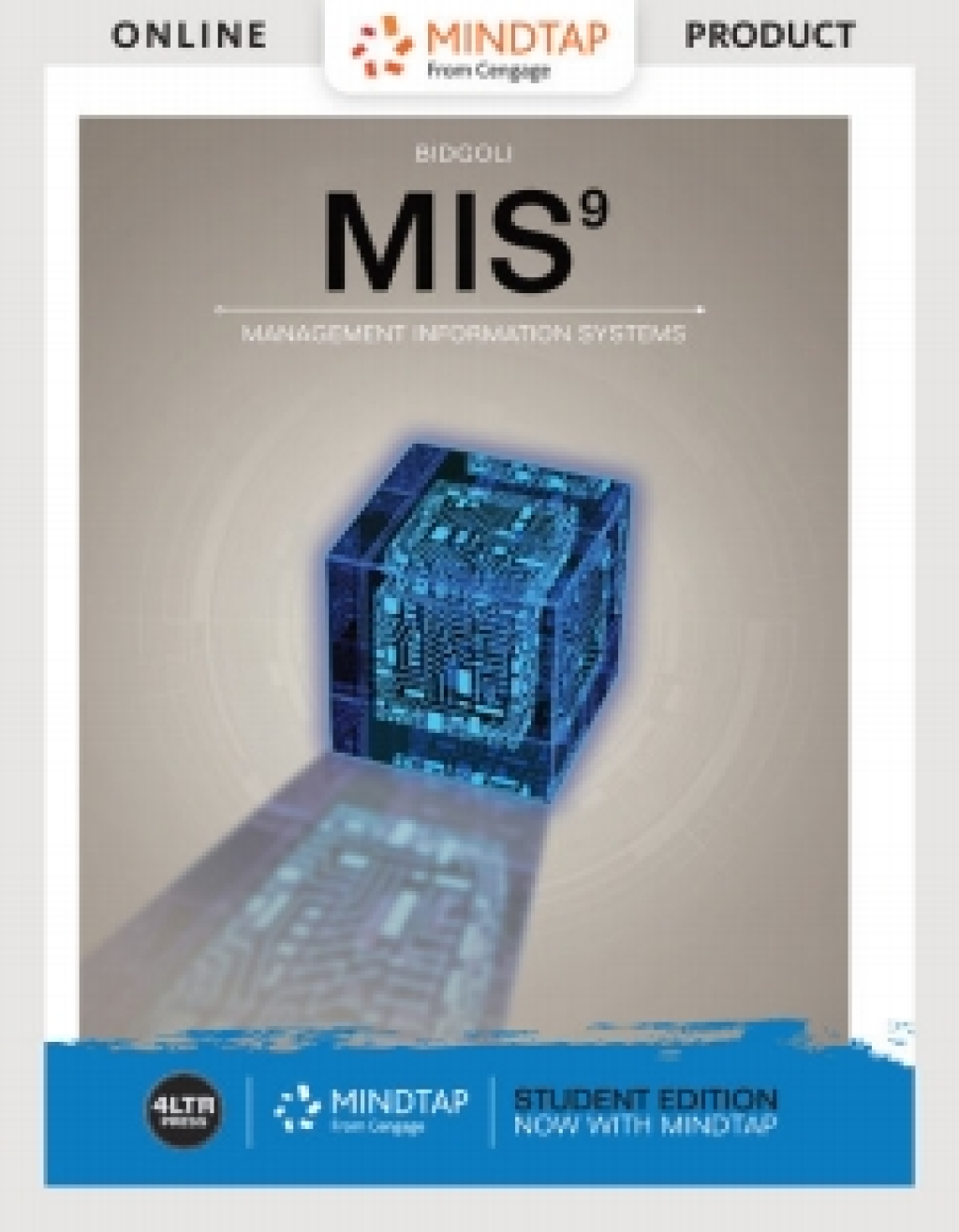 MindTap MIS for Bidgoli's MIS, 9th Edition [Instant Access], 1 term (6 months) 9th Edition â€“ PDF/EPUB Version Downloadable
